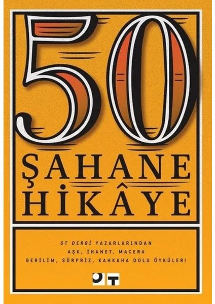 HİKAYE ŞAHANE
