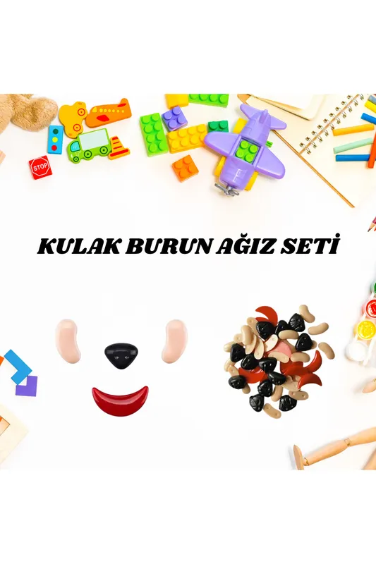OYUNCAK AĞIZ BURUN